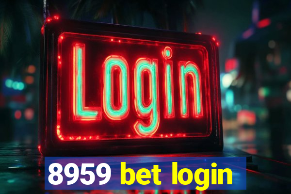 8959 bet login